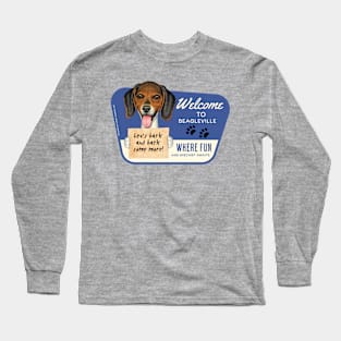 Cute Beagle dog holding sign in Beagleville, USA Long Sleeve T-Shirt